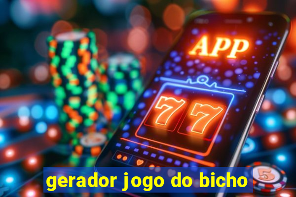 gerador jogo do bicho